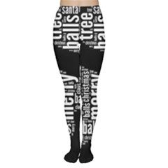 Funny Santa Black And White Typography Women s Tights by yoursparklingshop