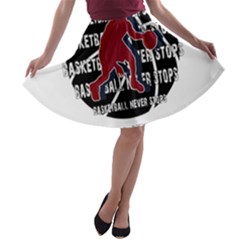 Basketball Never Stops A-line Skater Skirt by Valentinaart