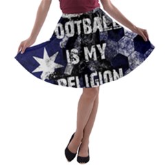 Football Is My Religion A-line Skater Skirt by Valentinaart