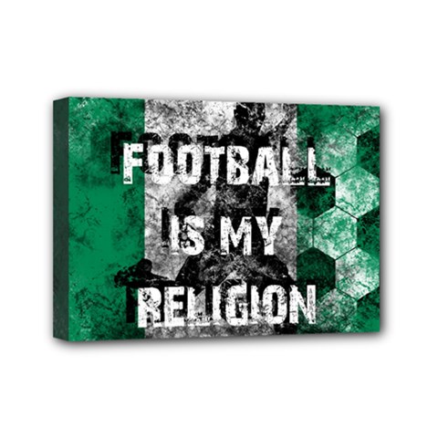 Football Is My Religion Mini Canvas 7  X 5  by Valentinaart