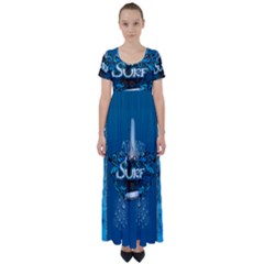 Sport, Surfboard With Water Drops High Waist Short Sleeve Maxi Dress by FantasyWorld7