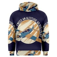 Airplane - I Need Altitude Adjustement Men s Overhead Hoodie by DinzDas