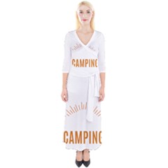 I Love Camping Quarter Sleeve Wrap Maxi Dress by PFashionArt