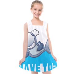 Whale Lovers T- Shirt Cute Whale Kids Water Sarcastic But Do I Have To  T- Shirt Kids  Cross Back Dress by maxcute