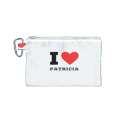 I Love Patricia Canvas Cosmetic Bag (small) by ilovewhateva