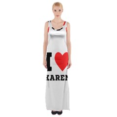 I Love Karen Thigh Split Maxi Dress by ilovewhateva