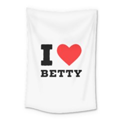 I Love Betty Small Tapestry by ilovewhateva