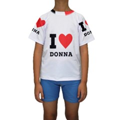 I Love Donna Kids  Short Sleeve Swimwear by ilovewhateva