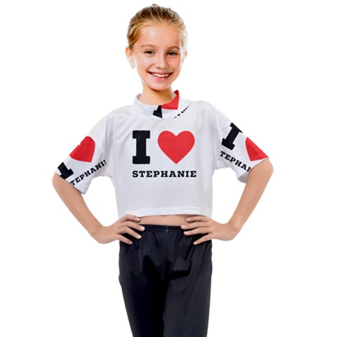 I Love Stephanie Kids Mock Neck Tee by ilovewhateva