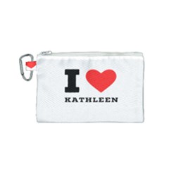 I Love Kathleen Canvas Cosmetic Bag (small) by ilovewhateva