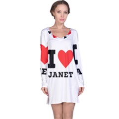 I Love Janet Long Sleeve Nightdress by ilovewhateva