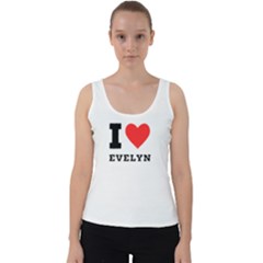 I Love Evelyn Velvet Tank Top by ilovewhateva