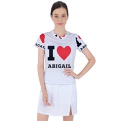 I Love Abigail  Women s Sports Top by ilovewhateva