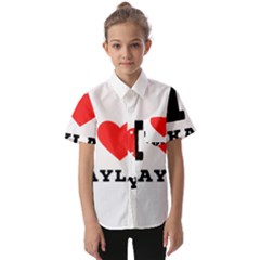 I Love Kayla Kids  Short Sleeve Shirt by ilovewhateva