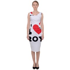 I Love Roy Sleeveless Pencil Dress by ilovewhateva