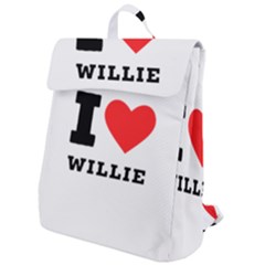 I Love Willie Flap Top Backpack by ilovewhateva