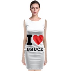 I Love Bruce Classic Sleeveless Midi Dress by ilovewhateva