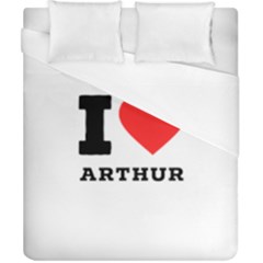 I Love Arthur Duvet Cover (california King Size) by ilovewhateva