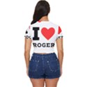 I love roger Side Button Cropped Tee View4