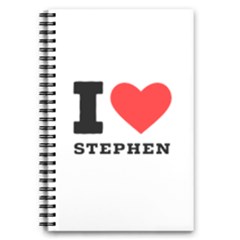 I Love Stephen 5 5  X 8 5  Notebook by ilovewhateva