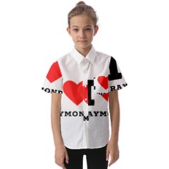 I Love Raymond Kids  Short Sleeve Shirt by ilovewhateva