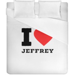 I Love Jeffrey Duvet Cover (california King Size) by ilovewhateva