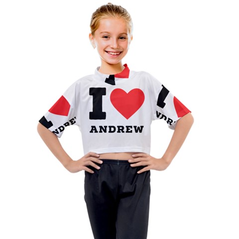 I Love Andrew Kids Mock Neck Tee by ilovewhateva