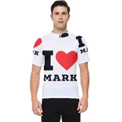 I Love Mark Men s Short Sleeve Rash Guard by ilovewhateva