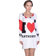 I Love Anthony  Long Sleeve Nightdress by ilovewhateva