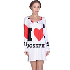 I Love Joseph Long Sleeve Nightdress by ilovewhateva