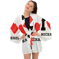 I Love Michael Long Sleeve Kimono by ilovewhateva