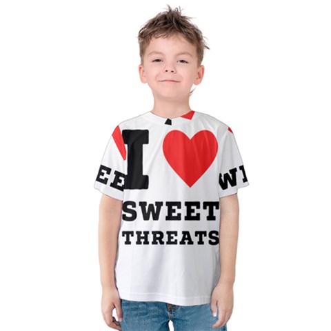 I Love Sweet Threats  Kids  Cotton Tee by ilovewhateva