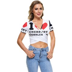 I Love Cherry Cobbler Short Sleeve Foldover Tee by ilovewhateva