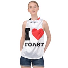 I Love Toast High Neck Satin Top by ilovewhateva