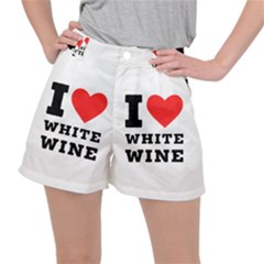 I Love White Wine Women s Ripstop Shorts by ilovewhateva