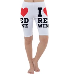 I Love Red Wine Cropped Leggings  by ilovewhateva