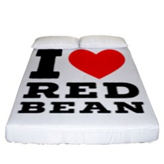 I Love Red Bean Fitted Sheet (king Size) by ilovewhateva