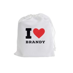 I Love Brandy Drawstring Pouch (large) by ilovewhateva