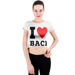 I Love Baci  Crew Neck Crop Top by ilovewhateva