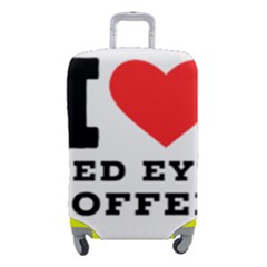 I Love Red Eye Coffee Luggage Cover (small) by ilovewhateva