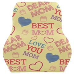 Love Mom Happy Mothers Day I Love Mom Graphic Pattern Car Seat Back Cushion  by Ravend