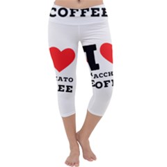 I Love Macchiato Coffee Capri Yoga Leggings by ilovewhateva