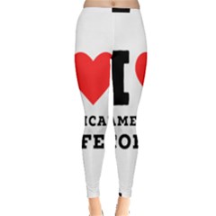 I Love American Coffee Inside Out Leggings by ilovewhateva