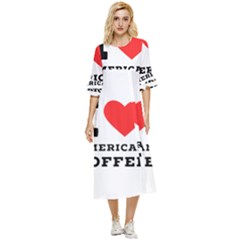 I Love American Coffee Double Cuff Midi Dress by ilovewhateva