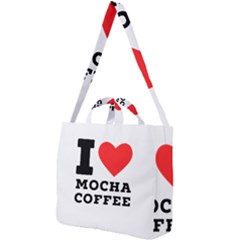 I Love Mocha Coffee Square Shoulder Tote Bag by ilovewhateva