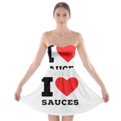 I Love Sauces Strapless Bra Top Dress by ilovewhateva