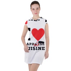 I Love Japanese Cuisine Drawstring Hooded Dress by ilovewhateva