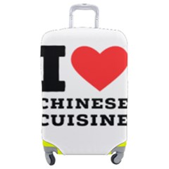 I Love Chinese Cuisine Luggage Cover (medium) by ilovewhateva