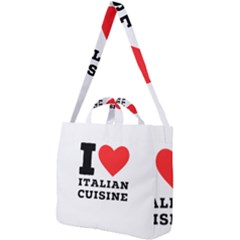 I Love Italian Cuisine Square Shoulder Tote Bag by ilovewhateva