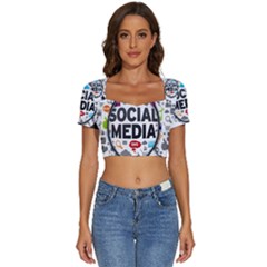 Social Media Computer Internet Typography Text Poster Short Sleeve Square Neckline Crop Top  by Ket1n9